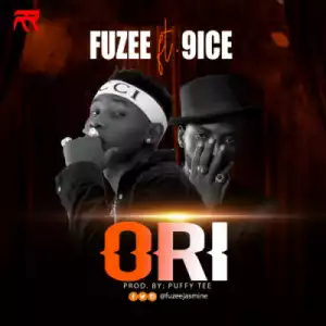 Fuzee - Ori ft. 9ice (Prod. Puffty Tee)